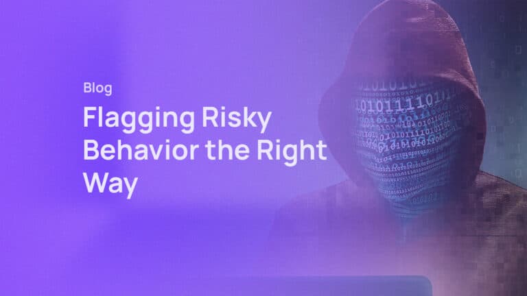 Flagging Risky Behavior the Right Way