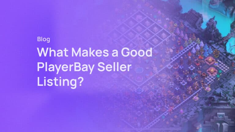 What Makes a Good PlayerBay Seller Listing?